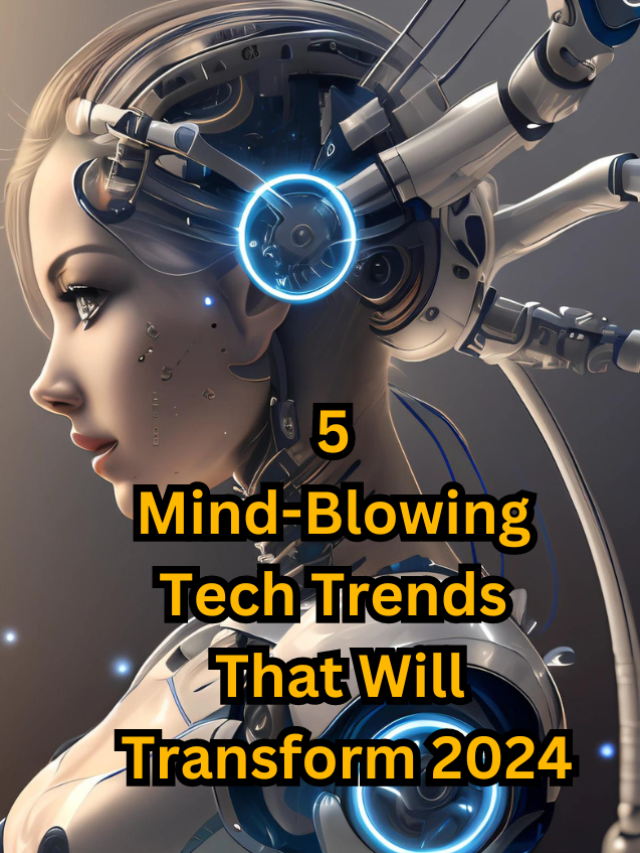 tech trends 2024